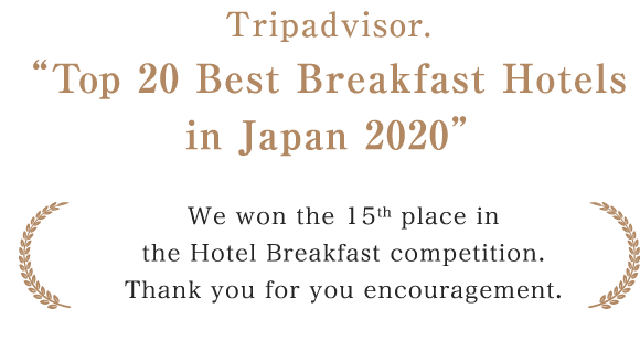 Tripadvisor. “Top 20 Best Breakfast Hotels in Japan 2020”